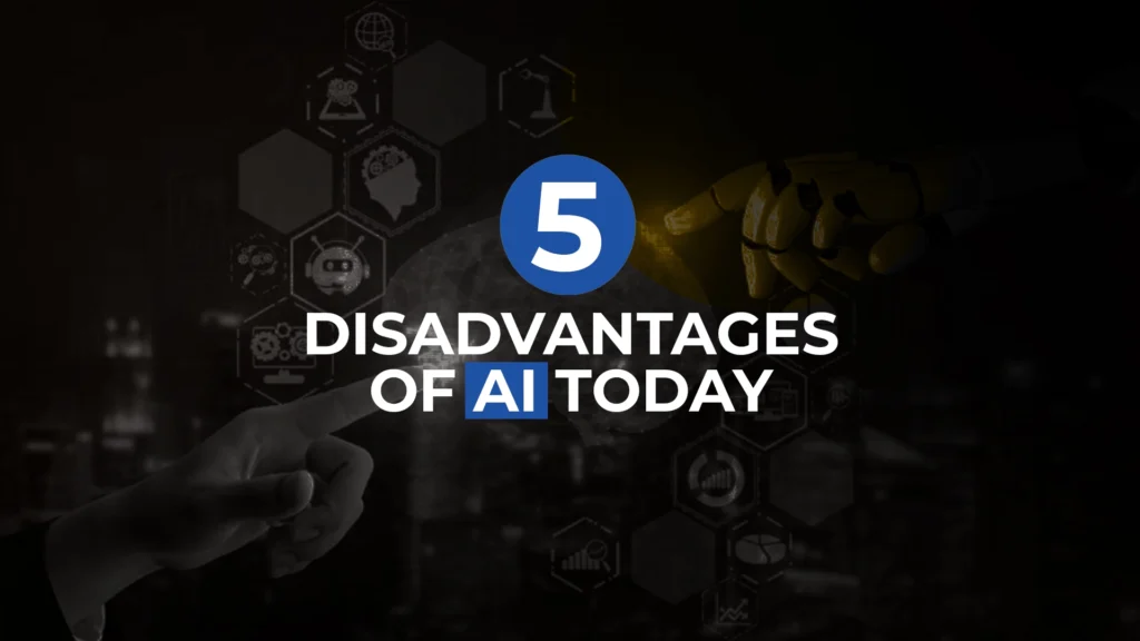 What are the top 5 drawbacks of AI?